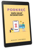 Podkręć swój sklep internetowy - ebook o prowadzeniu sklepu internetowego